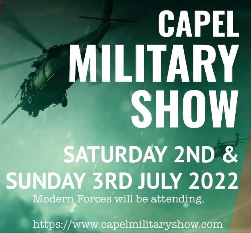 Read more about the article Modern Forces at Capel Military Show 2nd and 3rd of July 2022